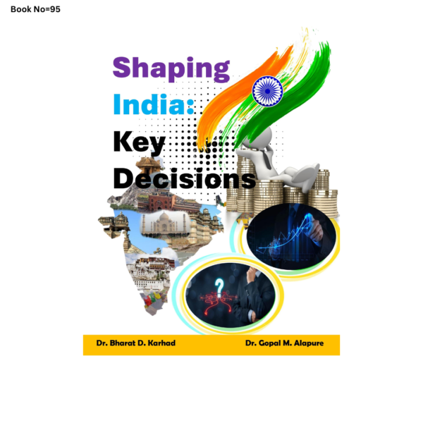 Shaping India: Key Decisions - Image 2