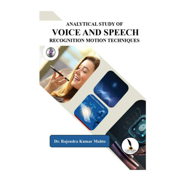 ANALYTICAL STUDY OF VOICE AND SPEECH RECOGNITION MOTION TECHNIQUES - Image 2