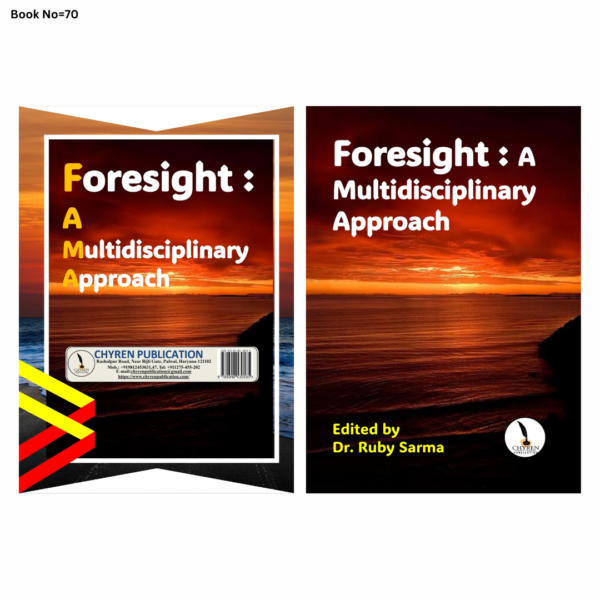 Foresight: A Multidisciplinary Approach