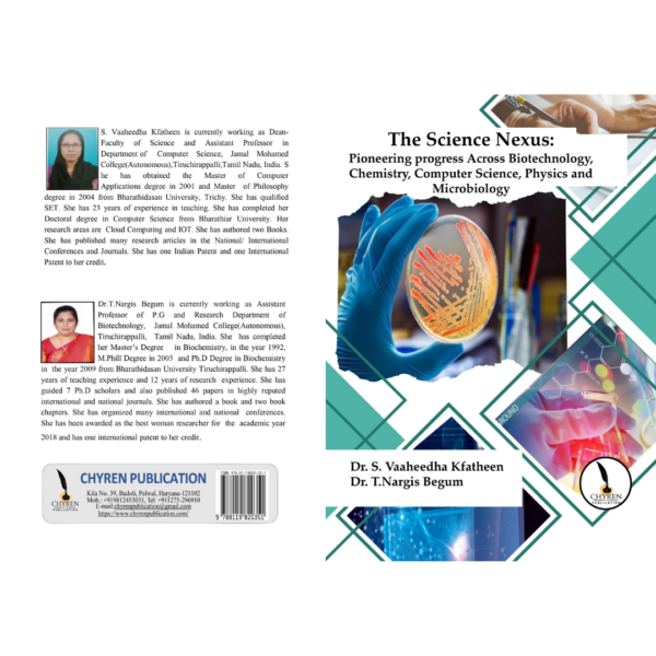 The Science Nexus: Pioneering progress Across  Biotechnology, Chemistry, Computer Science,  Physics and Microbiology
