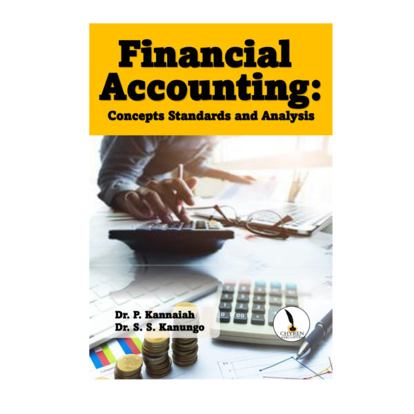 Financial Accounting: Concepts Standards and Analysis