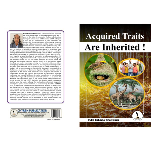 Acquired Traits Are Inherited !