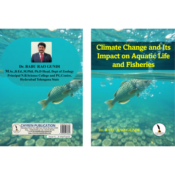 Climate Change and Its Impact on Aquatic Life and Fisheries