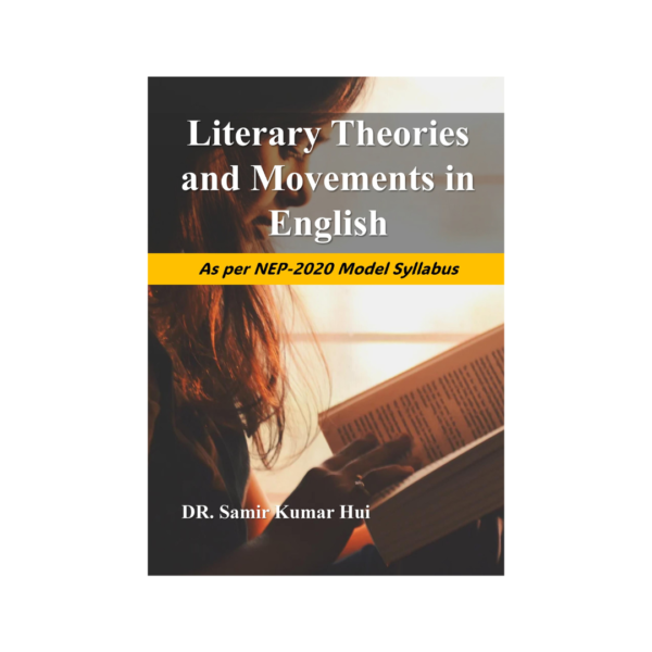 Literary Theories and Movements in English - ( AS PER NEP-2020 MODEL SYLLABUS ) B5 Size - Image 2