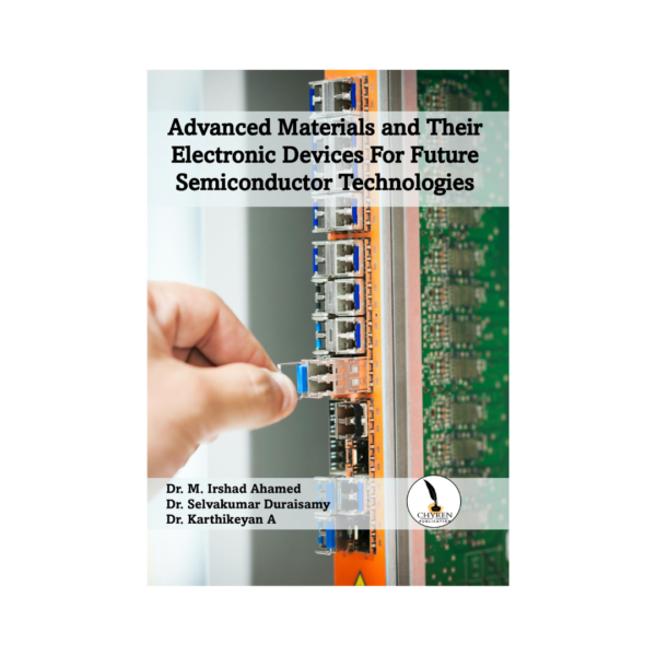 Advanced Materials and Their Electronic Devices for Future Semiconductor Technologies - B5 Size - Image 2