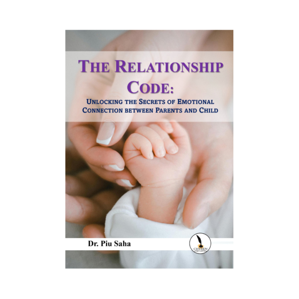 The Relationship Code: Unlockingthe Secrets Of Emotional Connection Between Parents And Child - Image 2