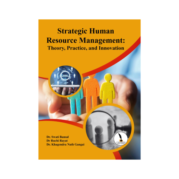Strategic Human Resource Management: Theory, Practice, and Innovation