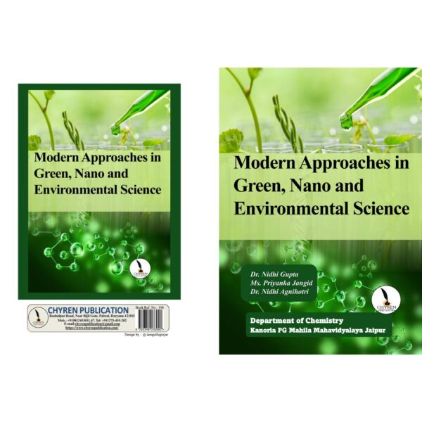 Modern Approaches in Green, Nano and Environmental Science