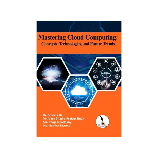 Mastering Cloud Computing:  Concepts, Technologies, and Future  Trends