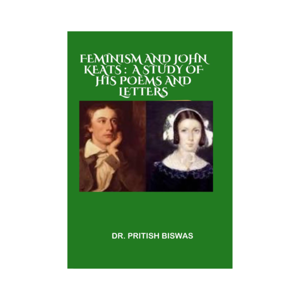 Feminism and John Keats : A Study of his Poems and Letters - Image 2