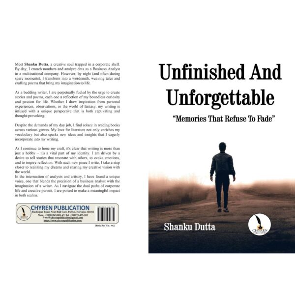 Unfinished And Unforgettable Memories That Refuse To Fade